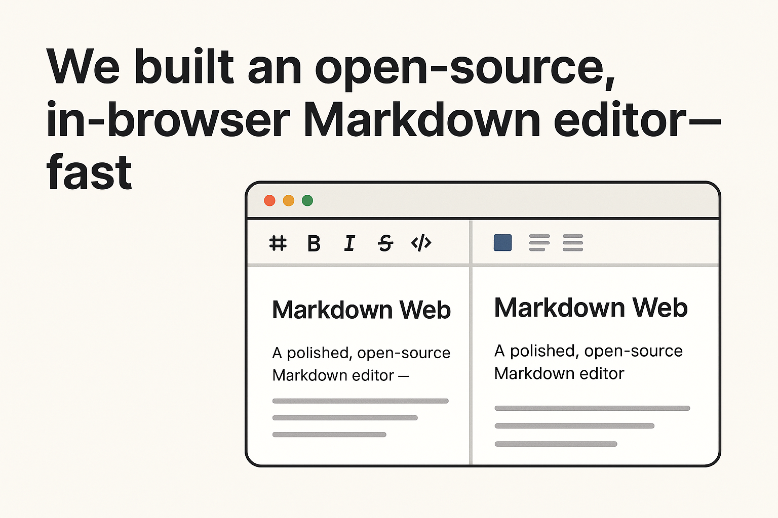 We built an open‑source, in‑browser Markdown editor—fast